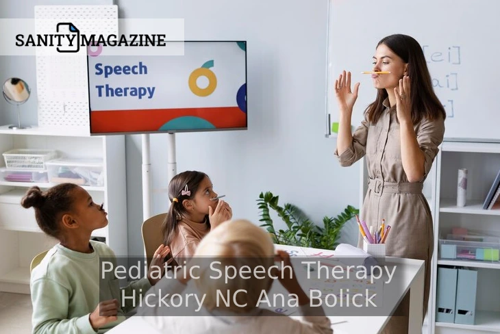 Pediatric Speech Therapy Hickory NC Ana Bolick: How Early Help Improves Speech 1 | Pediatric Speech Therapy Hickory NC Ana Bolick | Sanity Magazine