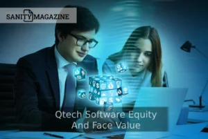 Qtech Software Equity And Face Value explained in simple, engaging terms.